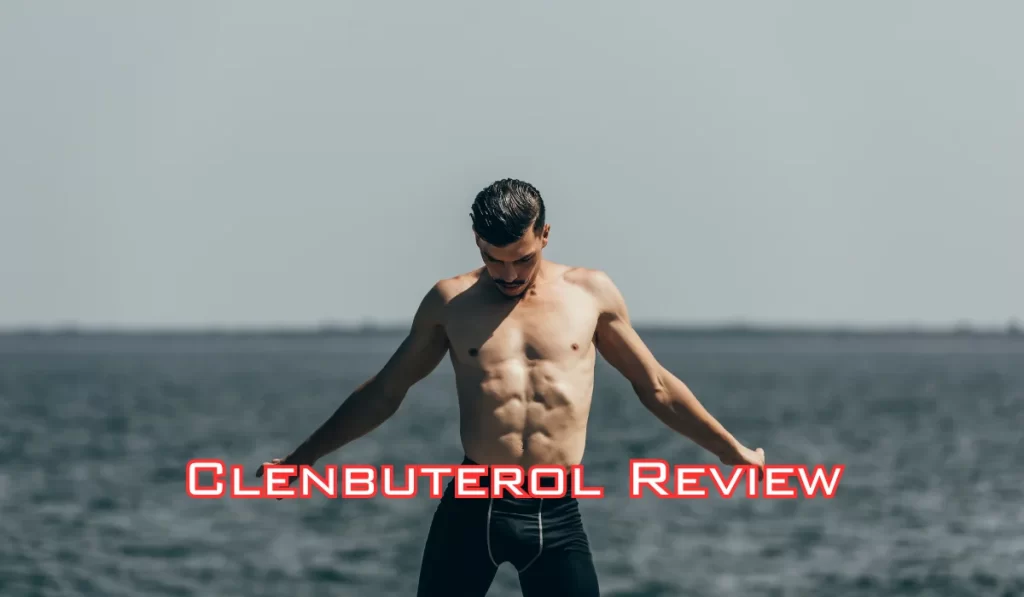 Clenbuterol Review