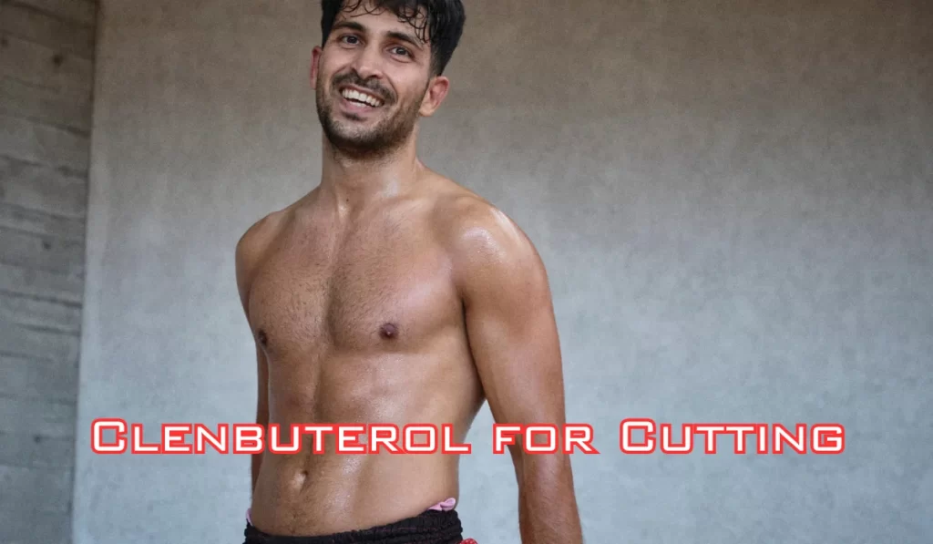 Clenbuterol for Cutting